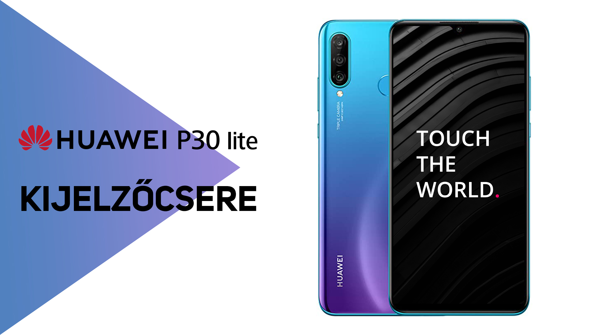 Huawei készülék javítása és szervizelése